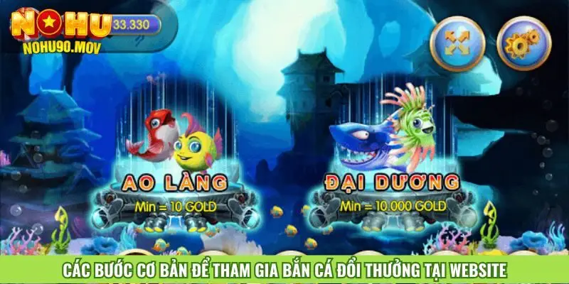 cac-buoc-co-ban-de-tham-gia-ban-ca-doi-thuong-tai-website